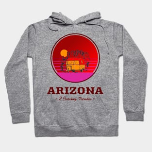 Arizona - A scorching paradise Hoodie